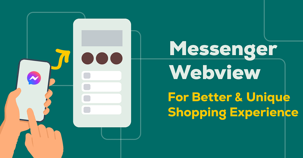 Messenger Webview: Better Shopping Experience Using LazyChat